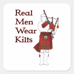 Real Men Wear Kilts Funny Scottish Square Sticker
