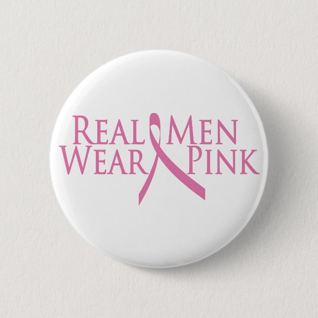 real men wear pink 2009 2 inch round button (Front)