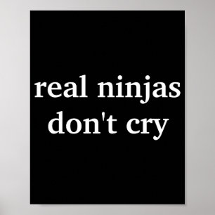 Real Ninjas Dont Cry  Poster