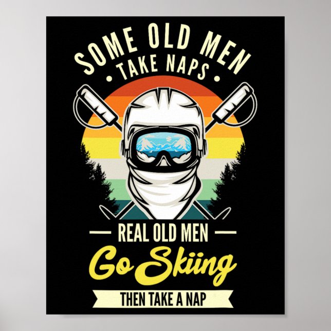 Real Old Men Go Skiing Funny Ski Lovers Retro  Poster (Front)