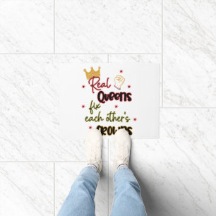 Real Queens Fix Each Other's Crowns Doormat
