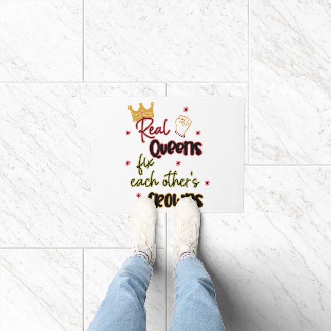 Real Queens Fix Each Other's Crowns Doormat (Indoor)