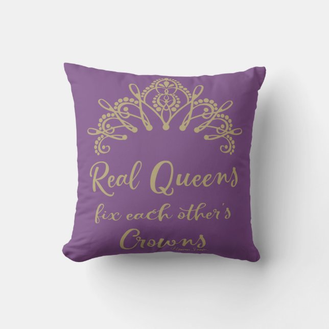 Real Queens Fix Each Other's Crowns Throw Pillow (Front)