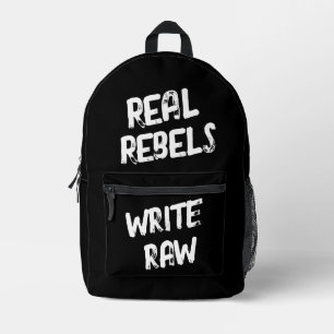 Real Rebels Write Raw, Cool Black Printed Backpack