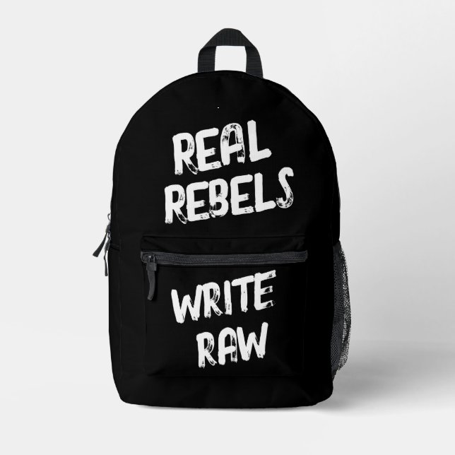 Real Rebels Write Raw, Cool Black Printed Backpack (Front)