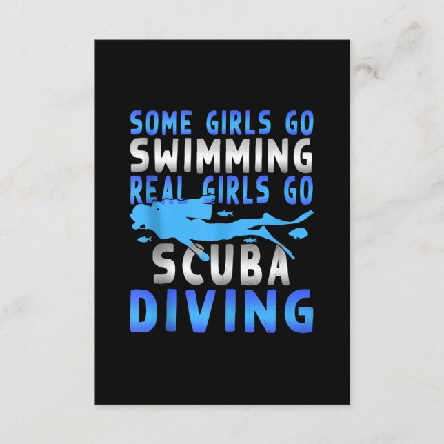 Real Scuba Diving Girls Some Go Swimming Funny Enclosure Card (Front)