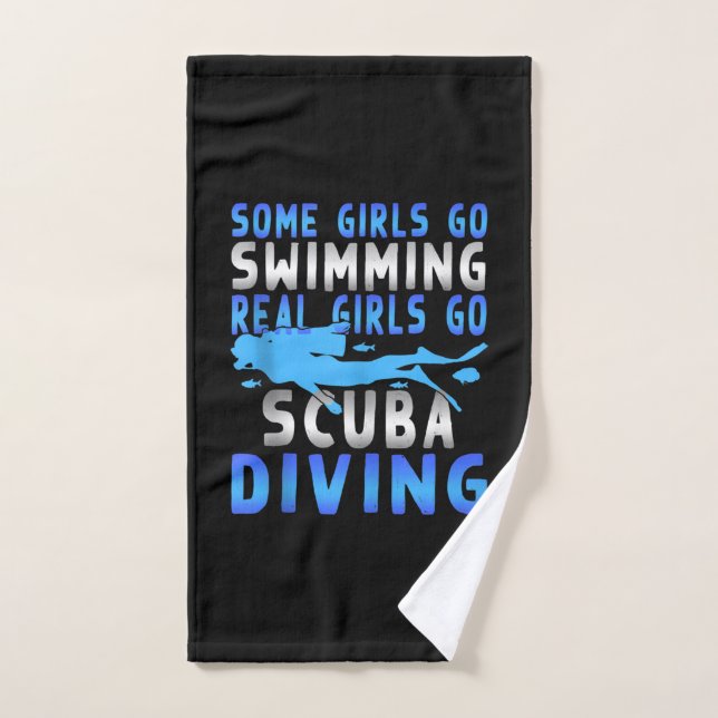 Real Scuba Diving Girls Some Go Swimming Funny Hand Towel (Hand Towel)