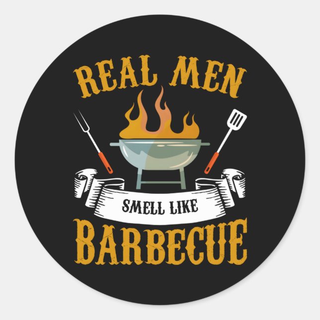 Real Smell Like Barbecue Bbq Grilling Grill Cook Classic Round Sticker (Front)