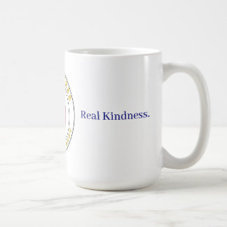 Real Talk. Real Kindness. Coffee Mug