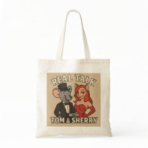 Real Talk with Tom and Sherry Cartoon Tote
