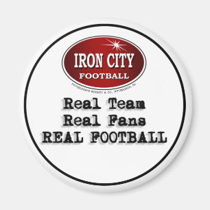 Real Team, Real Fans, Real Football Pittsburgh Magnet