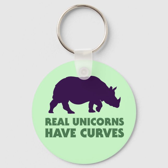 Real Unicorns Have Curves Keychain (Front)