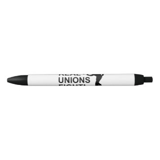 Real Unions Fight Pen