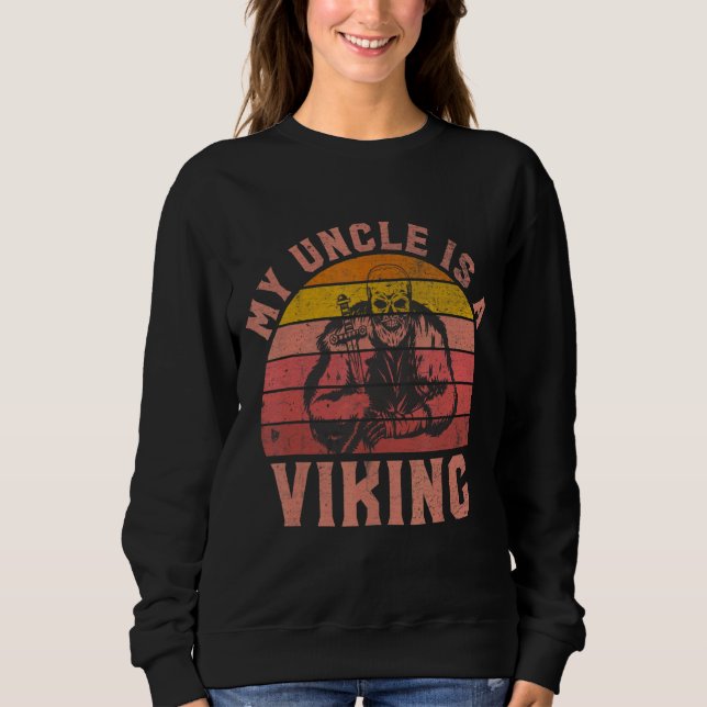 Real vikings come to Valhalla and are not afraid o Sweatshirt (Front)