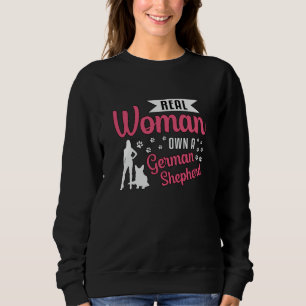 Real Woman Own A German Shepherd Dog Vintage Funny Sweatshirt