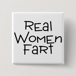Real Women Fart 2 Inch Square Button