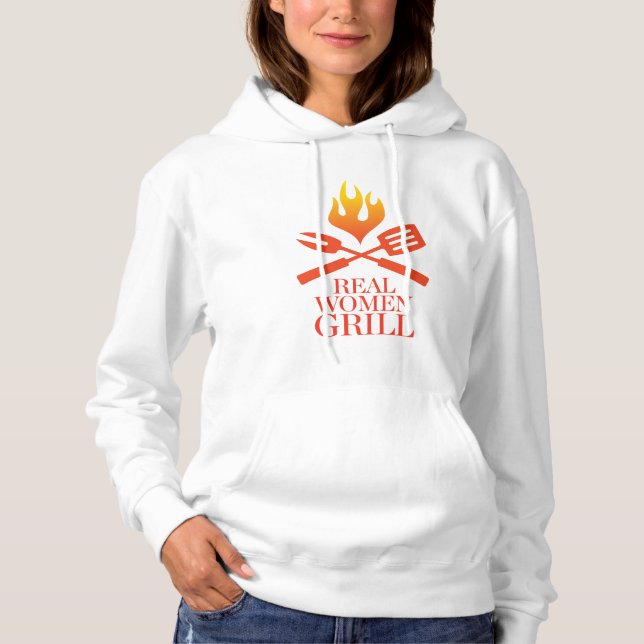 Real Women Grill Hoodie (Front)