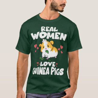 Real Women Love Guinea Pigs Cute Guinea Pig T-Shirt
