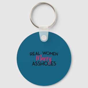 Real Women Marry Husband Keychain