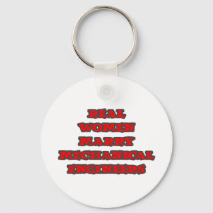 Real Women Marry Mechanical Engineers Keychain