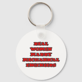 Real Women Marry Mechanical Engineers Keychain