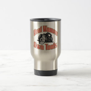 Real women own tools travel mug