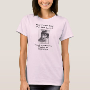REAL WOMEN READ ONLY REAL BOOKS T-Shirt