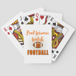 Real Women Watch Football - Funny Football Quotes Playing Cards