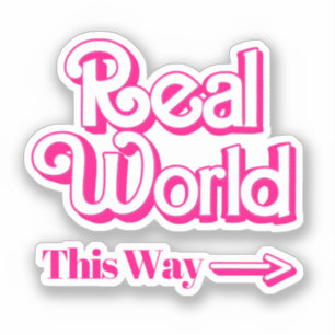Real World: This Way