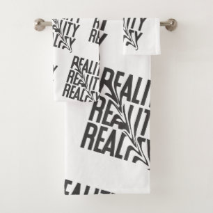 Reality Check Typography Modern Minimalist Bath Towel Set