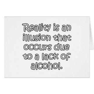 Reality Is An Illusion