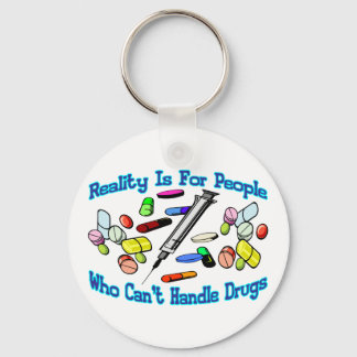 Reality Is For People Keychain