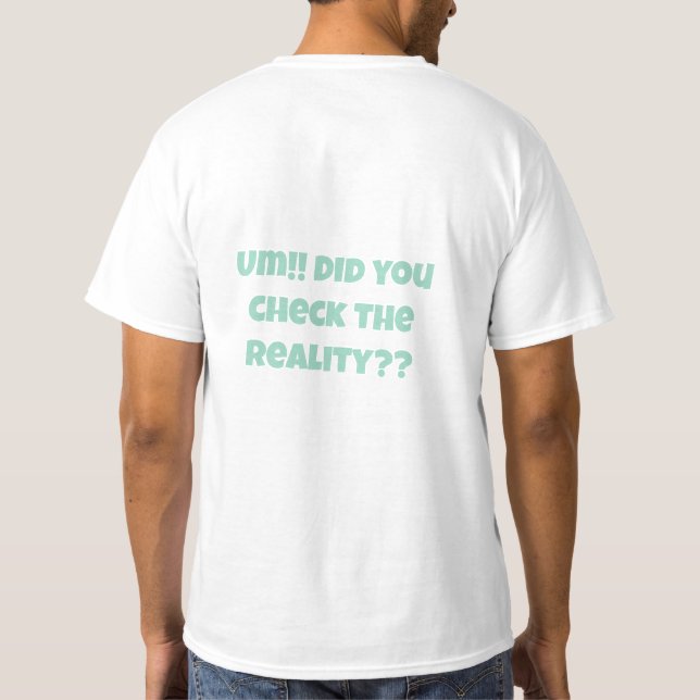 RealityCheck T-Shirt (Back)