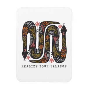 Realize Your Balance Floral Snakes Magnet