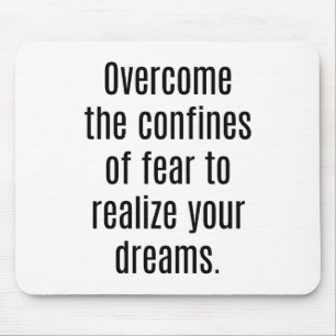Realize Your Dreams Mouse Pad