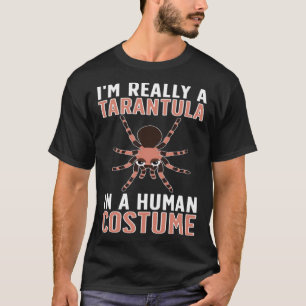 Really A Tarantula Owner Tarantula Tarantula Mom T-Shirt