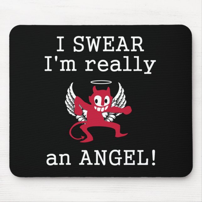 Really an Angel mousepad (Front)