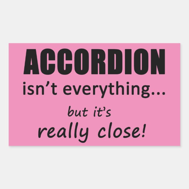 Really Close Accordion Rectangular Sticker (Front)