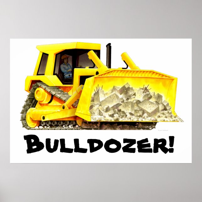 Really Huge Bulldozer Poster (Front)