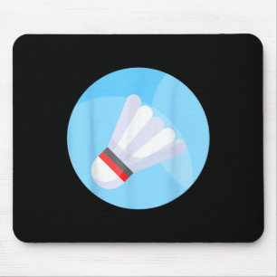 Really Like Badminton Shuttle Birdie 0 Mouse Pad