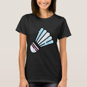 Really Like Badminton Shuttle Birdie 3 T-Shirt