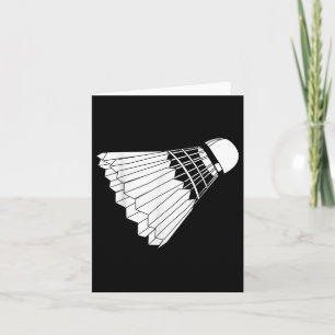 Really Like Badminton Shuttle Birdie Card