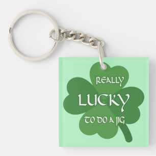 Really Lucky To Do a Jig Keychain