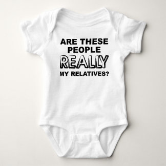 Really My Relatives Funny Romper
