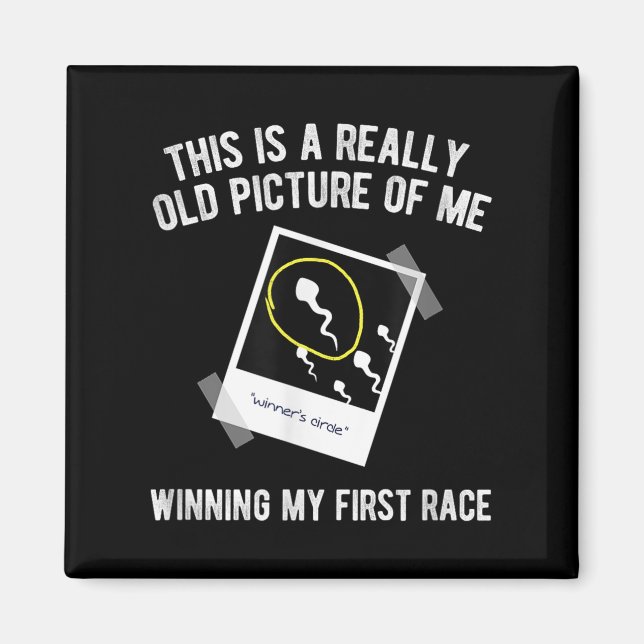 Really Old Picture Of Me First Race, Funny Saying  Magnet (Front)