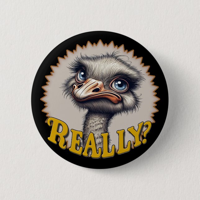 Really Ostrich 2 Inch Round Button (Front)