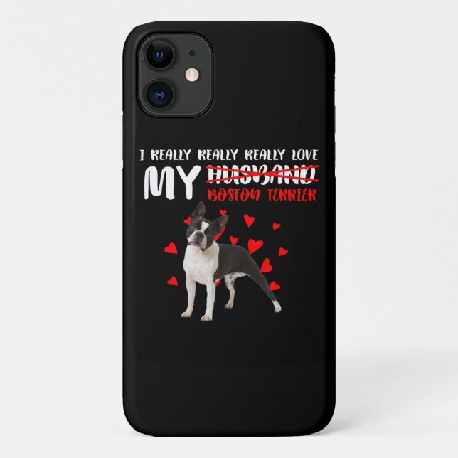 Really Really Really Love My Boston Terrier Case-Mate iPhone Case (Back)