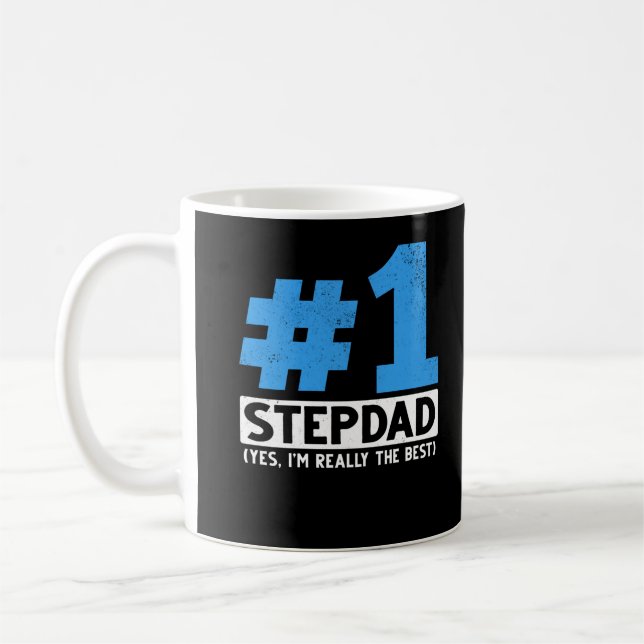 Really the Best Stepdad Number One Stepfather Coffee Mug (Left)
