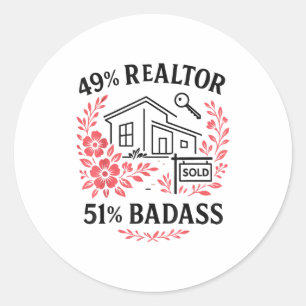 Realtor 49% Realtor 51% Bad  Classic Round Sticker