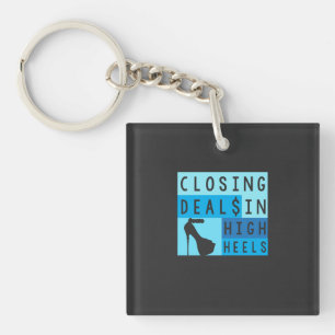 Realtor - Closing Deals In High Heels Keychain